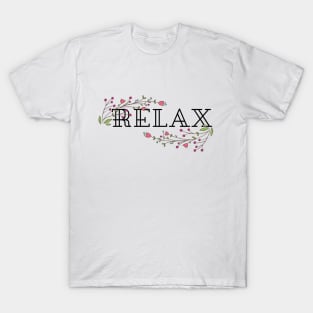 Relax – flowers T-Shirt